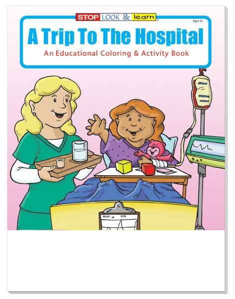Coloring Book: A Trip to the Hospital