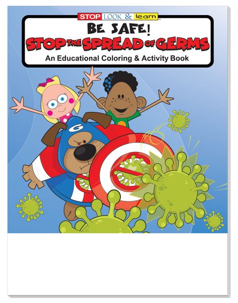 Coloring Book: Be Safe: Stop the Spread of Germs